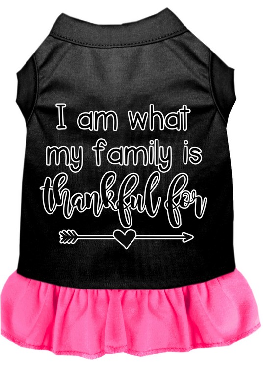 I Am What My Family is Thankful For Screen Print Dog Dress Black with Bright Pink XXXL